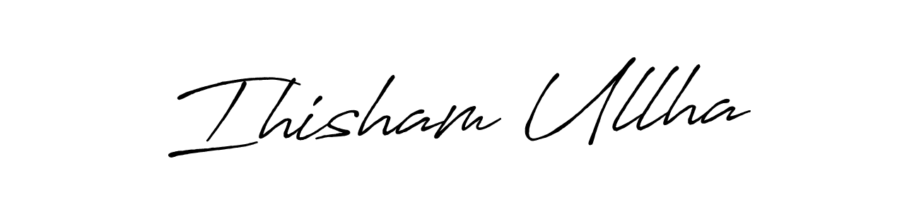 Design your own signature with our free online signature maker. With this signature software, you can create a handwritten (Antro_Vectra_Bolder) signature for name Ihisham Ullha. Ihisham Ullha signature style 7 images and pictures png