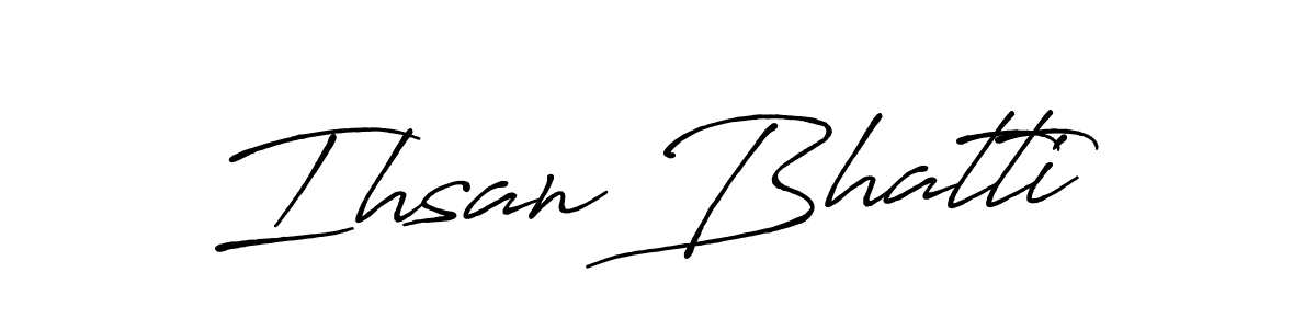 Antro_Vectra_Bolder is a professional signature style that is perfect for those who want to add a touch of class to their signature. It is also a great choice for those who want to make their signature more unique. Get Ihsan Bhatti name to fancy signature for free. Ihsan Bhatti signature style 7 images and pictures png