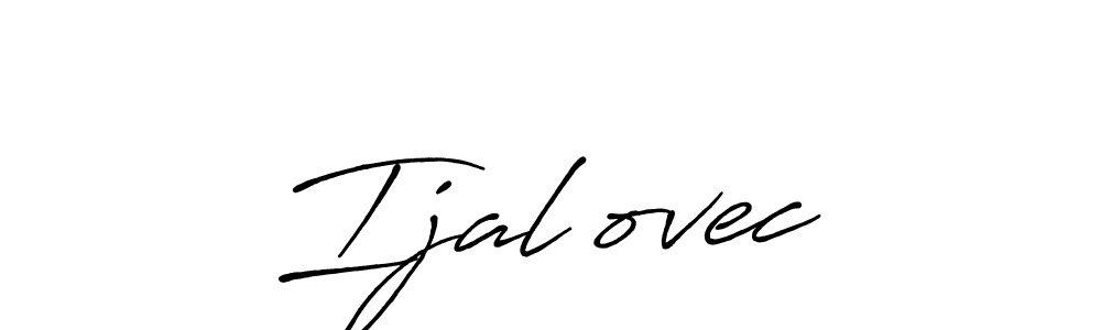 How to make Ijalšovec signature? Antro_Vectra_Bolder is a professional autograph style. Create handwritten signature for Ijalšovec name. Ijalšovec signature style 7 images and pictures png