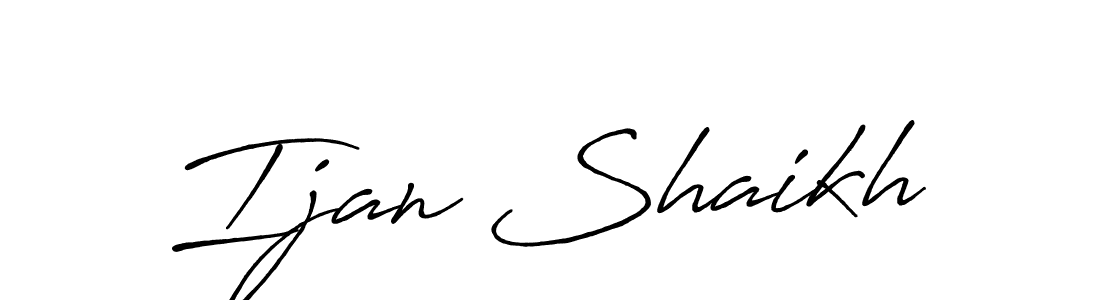 How to make Ijan Shaikh signature? Antro_Vectra_Bolder is a professional autograph style. Create handwritten signature for Ijan Shaikh name. Ijan Shaikh signature style 7 images and pictures png