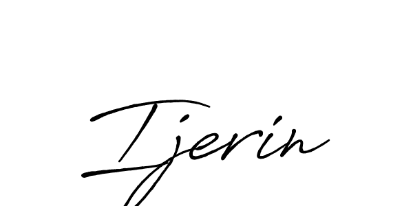 How to make Ijerin signature? Antro_Vectra_Bolder is a professional autograph style. Create handwritten signature for Ijerin name. Ijerin signature style 7 images and pictures png