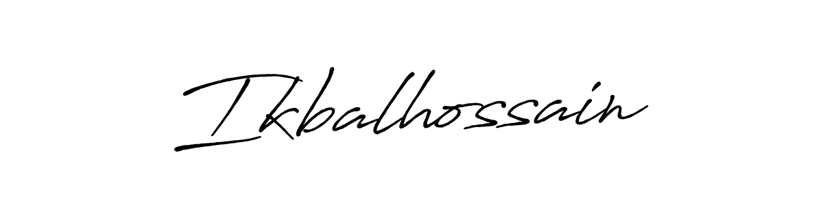 You should practise on your own different ways (Antro_Vectra_Bolder) to write your name (Ikbalhossain) in signature. don't let someone else do it for you. Ikbalhossain signature style 7 images and pictures png