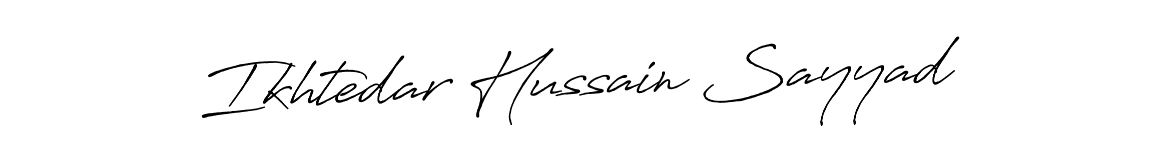 Design your own signature with our free online signature maker. With this signature software, you can create a handwritten (Antro_Vectra_Bolder) signature for name Ikhtedar Hussain Sayyad. Ikhtedar Hussain Sayyad signature style 7 images and pictures png
