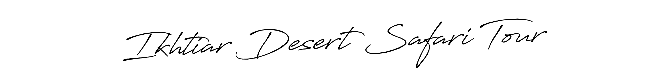 Use a signature maker to create a handwritten signature online. With this signature software, you can design (Antro_Vectra_Bolder) your own signature for name Ikhtiar Desert Safari Tour. Ikhtiar Desert Safari Tour signature style 7 images and pictures png