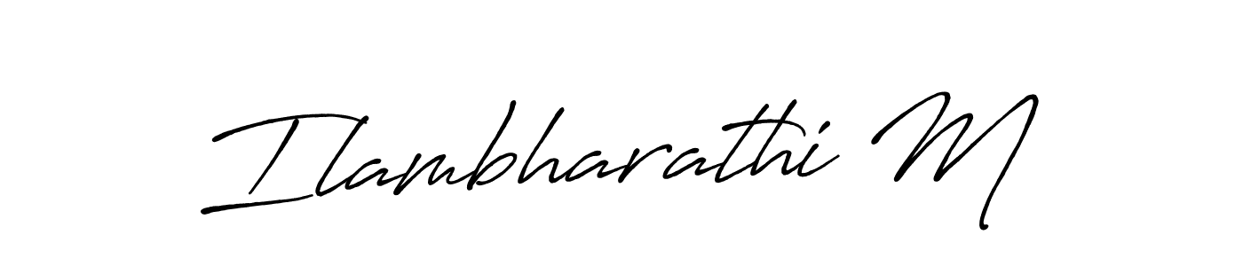 Antro_Vectra_Bolder is a professional signature style that is perfect for those who want to add a touch of class to their signature. It is also a great choice for those who want to make their signature more unique. Get Ilambharathi M name to fancy signature for free. Ilambharathi M signature style 7 images and pictures png