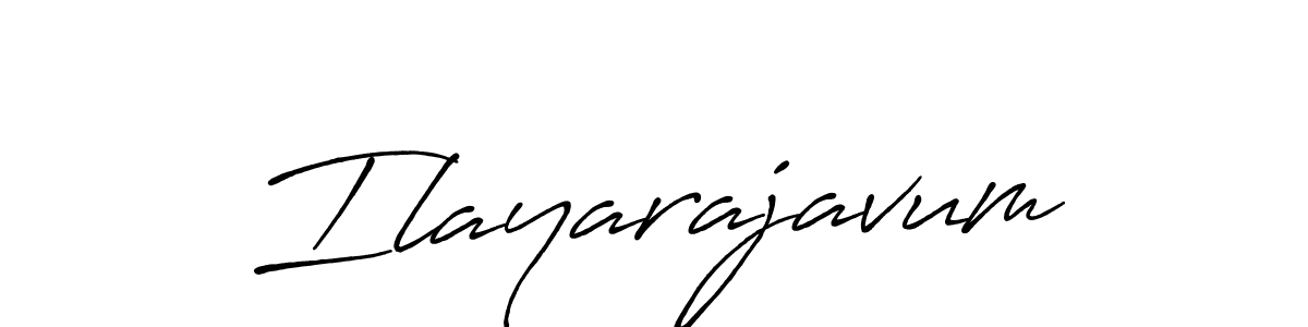 Make a beautiful signature design for name Ilayarajavum. With this signature (Antro_Vectra_Bolder) style, you can create a handwritten signature for free. Ilayarajavum signature style 7 images and pictures png