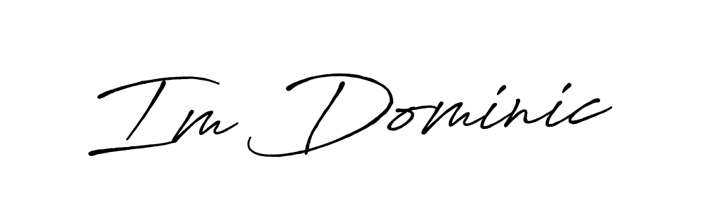 Make a beautiful signature design for name Im Dominic. With this signature (Antro_Vectra_Bolder) style, you can create a handwritten signature for free. Im Dominic signature style 7 images and pictures png