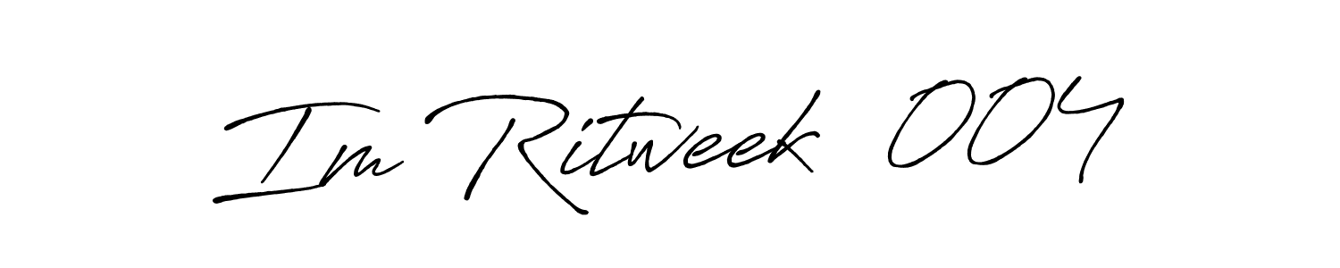 Make a beautiful signature design for name Im Ritweek  004. With this signature (Antro_Vectra_Bolder) style, you can create a handwritten signature for free. Im Ritweek  004 signature style 7 images and pictures png