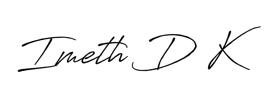 How to make Imeth D K signature? Antro_Vectra_Bolder is a professional autograph style. Create handwritten signature for Imeth D K name. Imeth D K signature style 7 images and pictures png