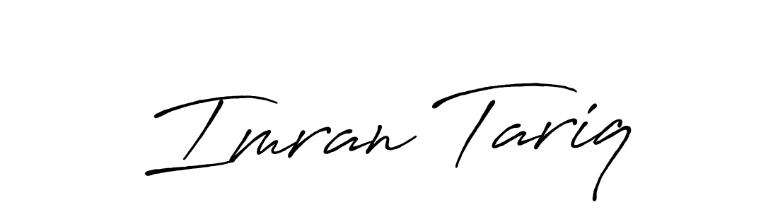 You should practise on your own different ways (Antro_Vectra_Bolder) to write your name (Imran Tariq) in signature. don't let someone else do it for you. Imran Tariq signature style 7 images and pictures png