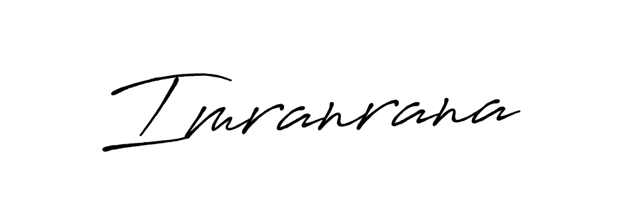 You should practise on your own different ways (Antro_Vectra_Bolder) to write your name (Imranrana) in signature. don't let someone else do it for you. Imranrana signature style 7 images and pictures png