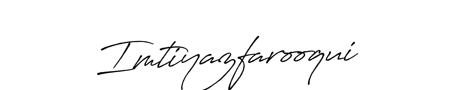 Once you've used our free online signature maker to create your best signature Antro_Vectra_Bolder style, it's time to enjoy all of the benefits that Imtiyazfarooqui name signing documents. Imtiyazfarooqui signature style 7 images and pictures png