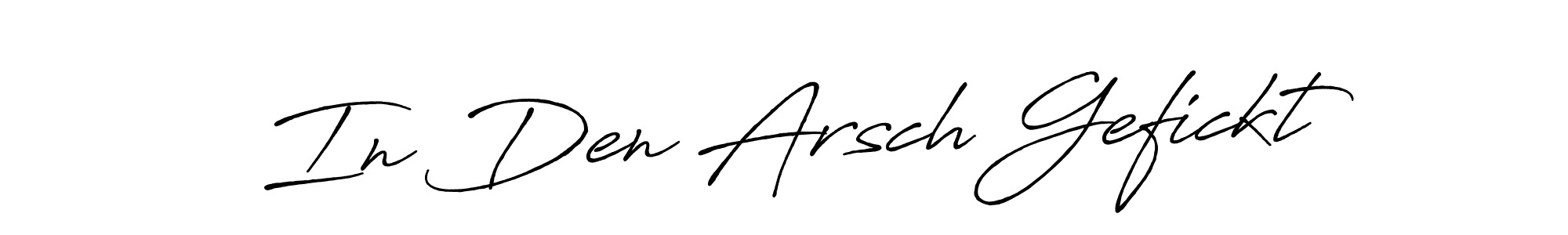 How to make In Den Arsch Gefickt name signature. Use Antro_Vectra_Bolder style for creating short signs online. This is the latest handwritten sign. In Den Arsch Gefickt signature style 7 images and pictures png