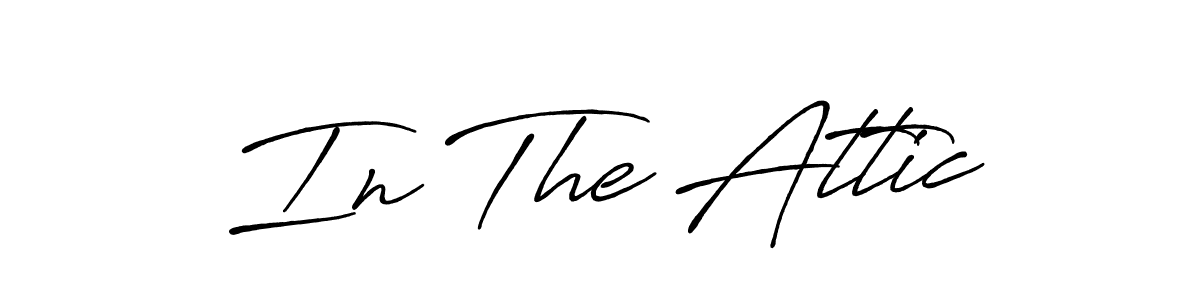 Make a beautiful signature design for name In The Attic. With this signature (Antro_Vectra_Bolder) style, you can create a handwritten signature for free. In The Attic signature style 7 images and pictures png