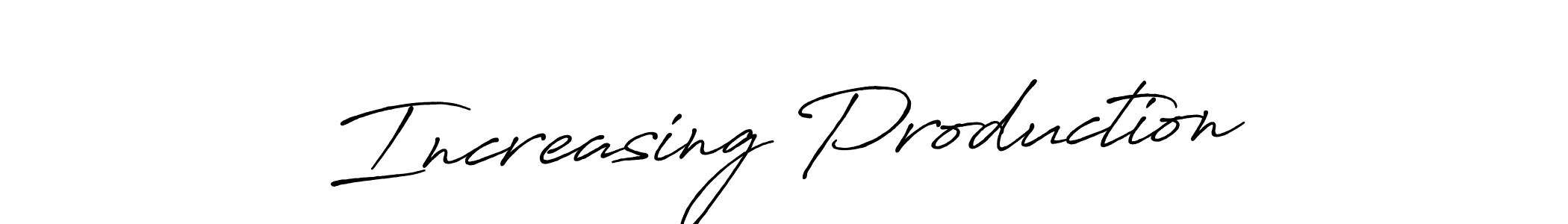 Design your own signature with our free online signature maker. With this signature software, you can create a handwritten (Antro_Vectra_Bolder) signature for name Increasing Production. Increasing Production signature style 7 images and pictures png