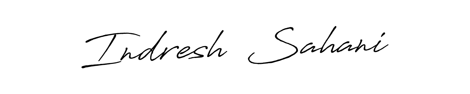 How to make Indresh  Sahani name signature. Use Antro_Vectra_Bolder style for creating short signs online. This is the latest handwritten sign. Indresh  Sahani signature style 7 images and pictures png