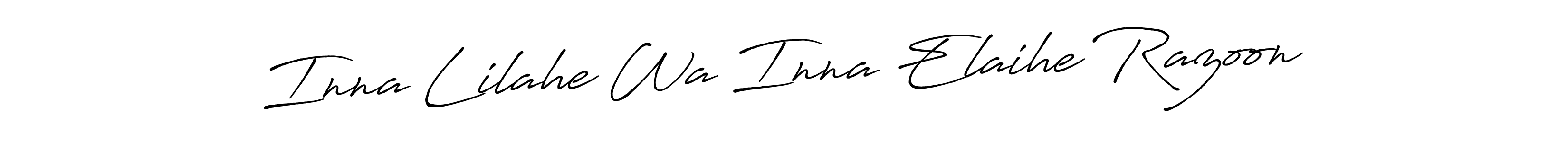 Make a beautiful signature design for name Inna Lilahe Wa Inna Elaihe Razoon. With this signature (Antro_Vectra_Bolder) style, you can create a handwritten signature for free. Inna Lilahe Wa Inna Elaihe Razoon signature style 7 images and pictures png