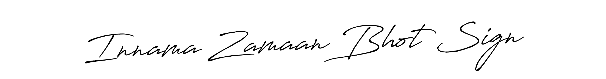 Make a short Innama Zamaan Bhot Sign signature style. Manage your documents anywhere anytime using Antro_Vectra_Bolder. Create and add eSignatures, submit forms, share and send files easily. Innama Zamaan Bhot Sign signature style 7 images and pictures png