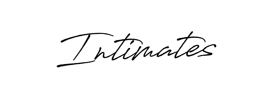 Make a beautiful signature design for name Intimates. With this signature (Antro_Vectra_Bolder) style, you can create a handwritten signature for free. Intimates signature style 7 images and pictures png