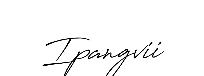 Ipangvii stylish signature style. Best Handwritten Sign (Antro_Vectra_Bolder) for my name. Handwritten Signature Collection Ideas for my name Ipangvii. Ipangvii signature style 7 images and pictures png