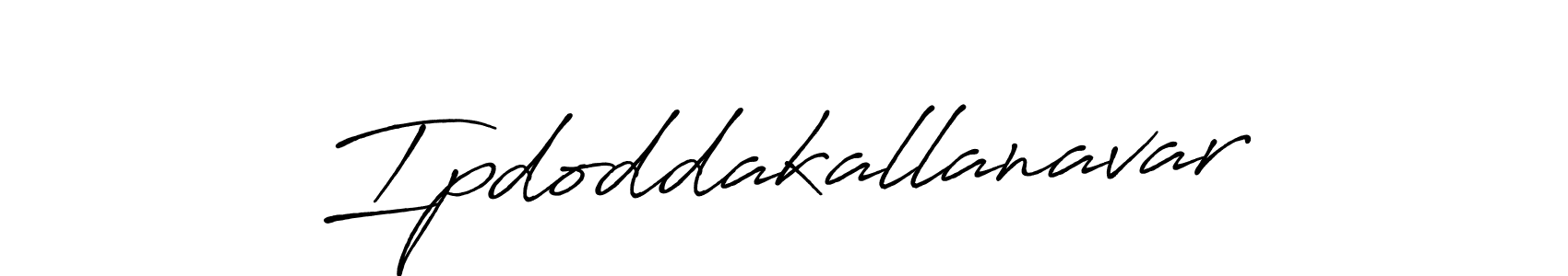 Make a beautiful signature design for name Ipdoddakallanavar. Use this online signature maker to create a handwritten signature for free. Ipdoddakallanavar signature style 7 images and pictures png