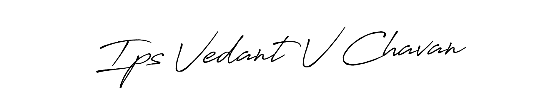 Make a beautiful signature design for name Ips Vedant V Chavan. Use this online signature maker to create a handwritten signature for free. Ips Vedant V Chavan signature style 7 images and pictures png
