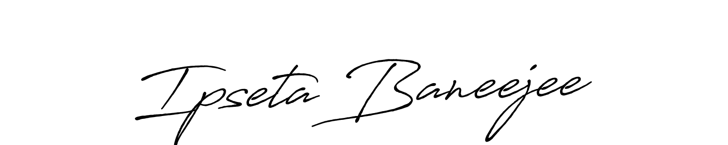 How to Draw Ipseta Baneejee signature style? Antro_Vectra_Bolder is a latest design signature styles for name Ipseta Baneejee. Ipseta Baneejee signature style 7 images and pictures png