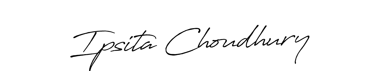 Make a beautiful signature design for name Ipsita Choudhury. With this signature (Antro_Vectra_Bolder) style, you can create a handwritten signature for free. Ipsita Choudhury signature style 7 images and pictures png