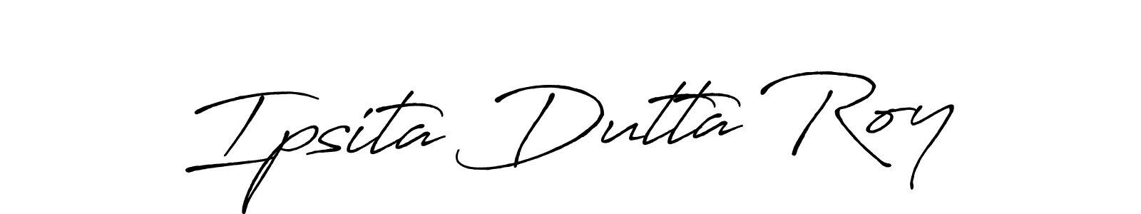 Also You can easily find your signature by using the search form. We will create Ipsita Dutta Roy name handwritten signature images for you free of cost using Antro_Vectra_Bolder sign style. Ipsita Dutta Roy signature style 7 images and pictures png