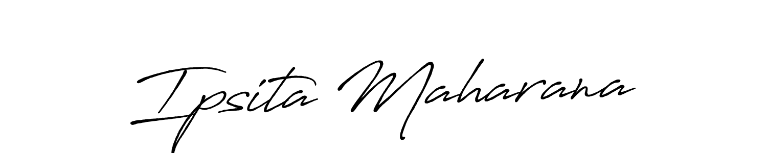 Design your own signature with our free online signature maker. With this signature software, you can create a handwritten (Antro_Vectra_Bolder) signature for name Ipsita Maharana. Ipsita Maharana signature style 7 images and pictures png