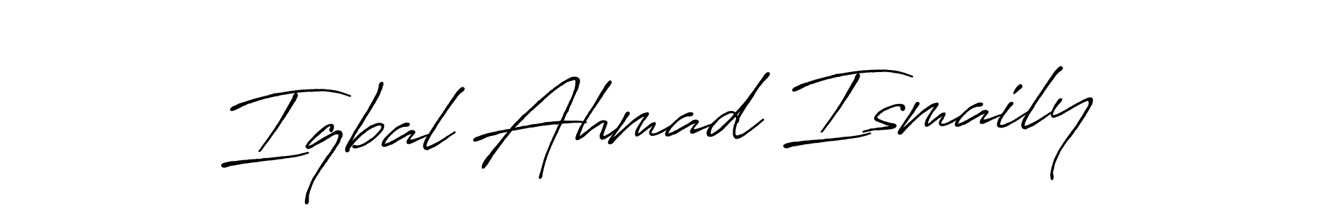 You should practise on your own different ways (Antro_Vectra_Bolder) to write your name (Iqbal Ahmad Ismaily) in signature. don't let someone else do it for you. Iqbal Ahmad Ismaily signature style 7 images and pictures png