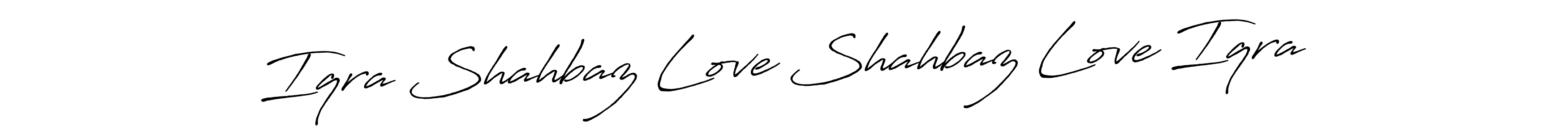 Create a beautiful signature design for name Iqra Shahbaz Love Shahbaz Love Iqra. With this signature (Antro_Vectra_Bolder) fonts, you can make a handwritten signature for free. Iqra Shahbaz Love Shahbaz Love Iqra signature style 7 images and pictures png