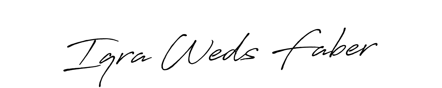 How to make Iqra Weds Faber name signature. Use Antro_Vectra_Bolder style for creating short signs online. This is the latest handwritten sign. Iqra Weds Faber signature style 7 images and pictures png
