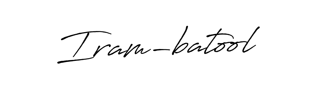 Create a beautiful signature design for name Iram-batool. With this signature (Antro_Vectra_Bolder) fonts, you can make a handwritten signature for free. Iram-batool signature style 7 images and pictures png