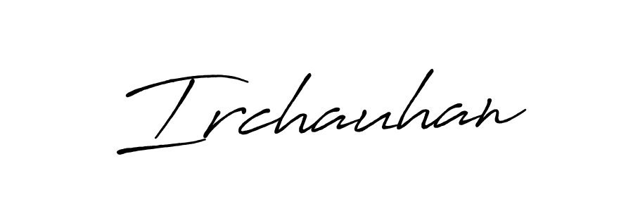 Also we have Irchauhan name is the best signature style. Create professional handwritten signature collection using Antro_Vectra_Bolder autograph style. Irchauhan signature style 7 images and pictures png