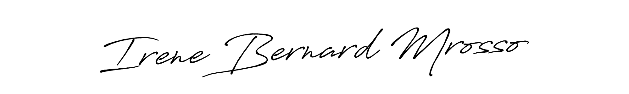 The best way (Antro_Vectra_Bolder) to make a short signature is to pick only two or three words in your name. The name Irene Bernard Mrosso include a total of six letters. For converting this name. Irene Bernard Mrosso signature style 7 images and pictures png