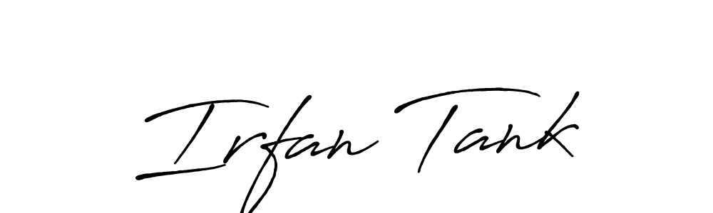 It looks lik you need a new signature style for name Irfan Tank. Design unique handwritten (Antro_Vectra_Bolder) signature with our free signature maker in just a few clicks. Irfan Tank signature style 7 images and pictures png