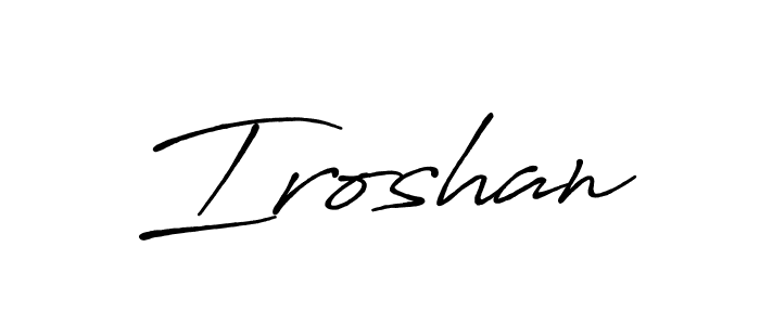Use a signature maker to create a handwritten signature online. With this signature software, you can design (Antro_Vectra_Bolder) your own signature for name Iroshan. Iroshan signature style 7 images and pictures png