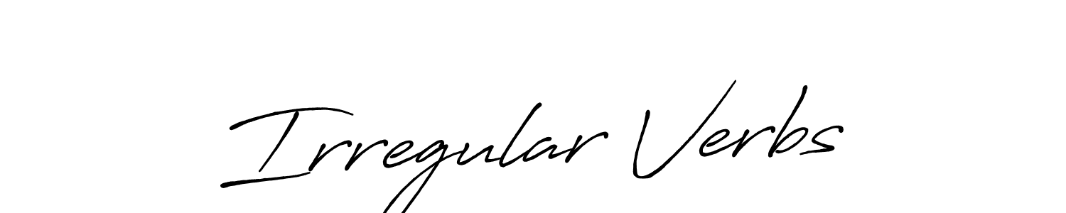 Antro_Vectra_Bolder is a professional signature style that is perfect for those who want to add a touch of class to their signature. It is also a great choice for those who want to make their signature more unique. Get Irregular Verbs name to fancy signature for free. Irregular Verbs signature style 7 images and pictures png