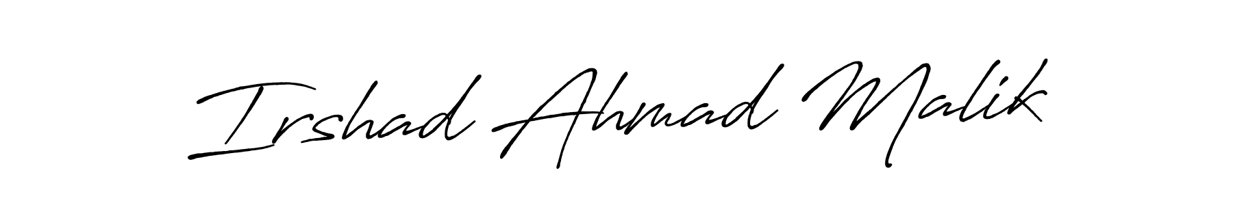Design your own signature with our free online signature maker. With this signature software, you can create a handwritten (Antro_Vectra_Bolder) signature for name Irshad Ahmad Malik. Irshad Ahmad Malik signature style 7 images and pictures png