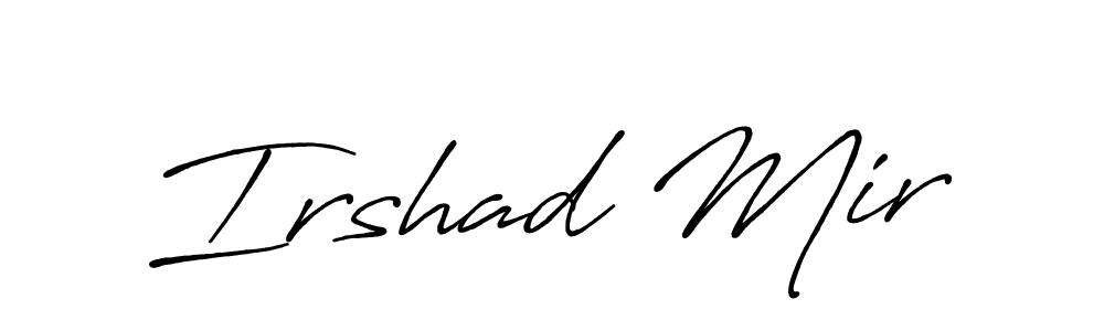 if you are searching for the best signature style for your name Irshad Mir. so please give up your signature search. here we have designed multiple signature styles  using Antro_Vectra_Bolder. Irshad Mir signature style 7 images and pictures png