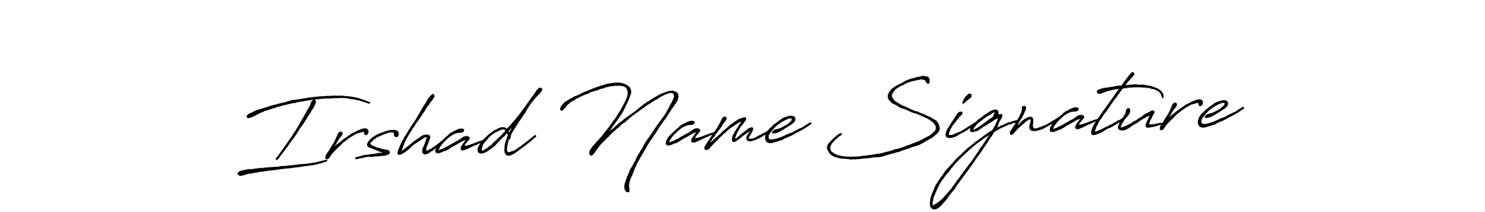 Use a signature maker to create a handwritten signature online. With this signature software, you can design (Antro_Vectra_Bolder) your own signature for name Irshad Name Signature. Irshad Name Signature signature style 7 images and pictures png