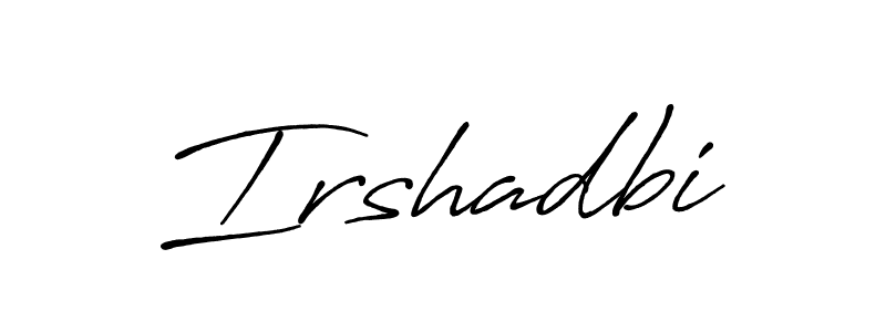 Use a signature maker to create a handwritten signature online. With this signature software, you can design (Antro_Vectra_Bolder) your own signature for name Irshadbi. Irshadbi signature style 7 images and pictures png