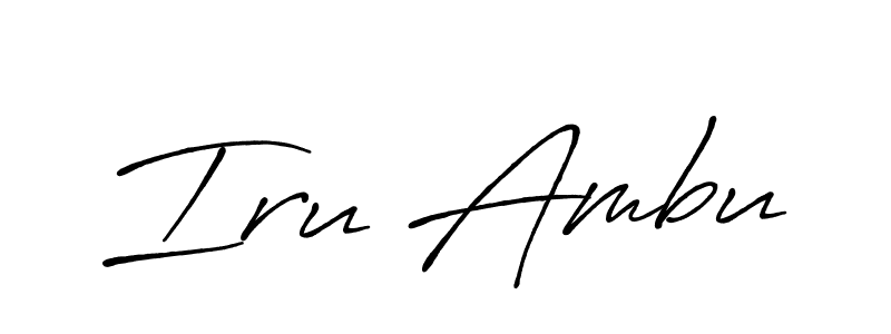 Iru Ambu stylish signature style. Best Handwritten Sign (Antro_Vectra_Bolder) for my name. Handwritten Signature Collection Ideas for my name Iru Ambu. Iru Ambu signature style 7 images and pictures png