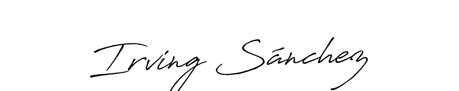 Design your own signature with our free online signature maker. With this signature software, you can create a handwritten (Antro_Vectra_Bolder) signature for name Irving Sánchez. Irving Sánchez signature style 7 images and pictures png