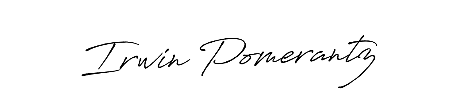 This is the best signature style for the Irwin Pomerantz name. Also you like these signature font (Antro_Vectra_Bolder). Mix name signature. Irwin Pomerantz signature style 7 images and pictures png