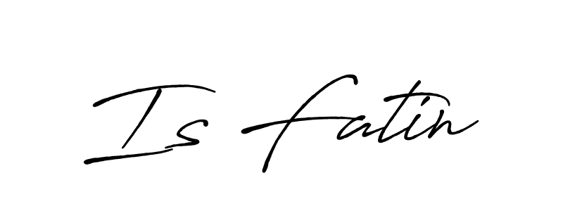 How to make Is Fatin name signature. Use Antro_Vectra_Bolder style for creating short signs online. This is the latest handwritten sign. Is Fatin signature style 7 images and pictures png