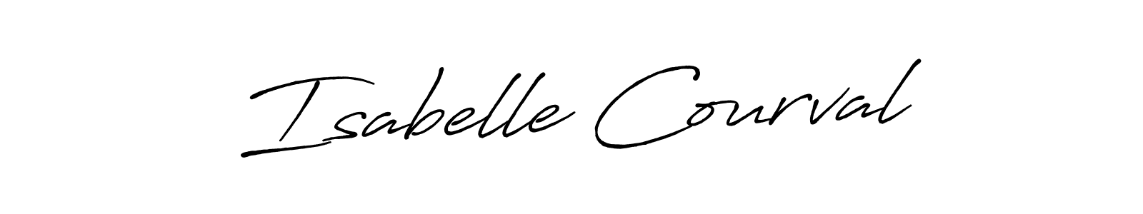 You should practise on your own different ways (Antro_Vectra_Bolder) to write your name (Isabelle Courval) in signature. don't let someone else do it for you. Isabelle Courval signature style 7 images and pictures png