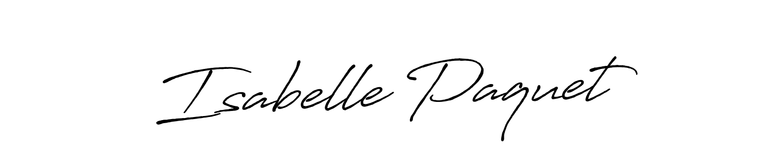 How to make Isabelle Paquet signature? Antro_Vectra_Bolder is a professional autograph style. Create handwritten signature for Isabelle Paquet name. Isabelle Paquet signature style 7 images and pictures png