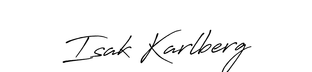 Make a short Isak Karlberg signature style. Manage your documents anywhere anytime using Antro_Vectra_Bolder. Create and add eSignatures, submit forms, share and send files easily. Isak Karlberg signature style 7 images and pictures png